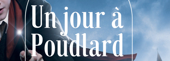 Un jour à Poudlard : samedi 24 mai