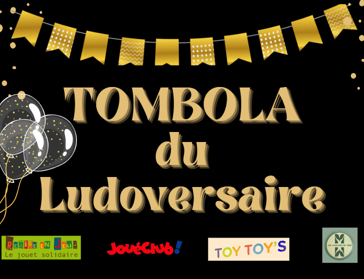 Ludoversaire le 10 février :: TOMBOLA