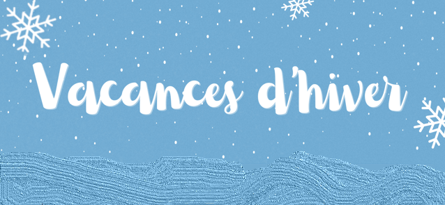 Ouverture du 17 au 22 février